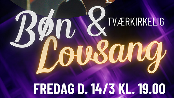 Tværkirkelig Bøn & Lovsang